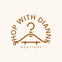 Shop With Dianne - Home